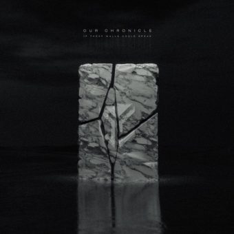 Our Chronicle - If These Walls Could Speak [EP] (2025)_cover