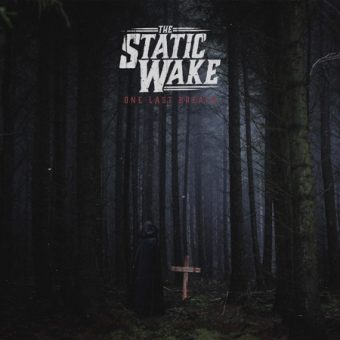 The Static Wake - One Last Breath [EP] (2020)_cover